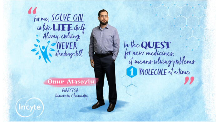 Quote from Onur Atasoylu, Director, Discovery Chemistry